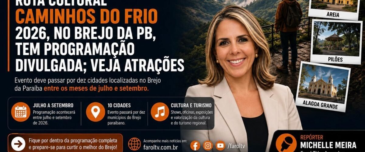 Rota Cultural Caminhos do Frio 2026 tem programação divulgada no Brejo paraibano