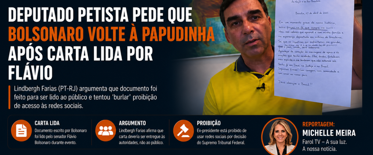Deputado do PT pede que Bolsonaro volte à Papudinha após carta lida por Flávio